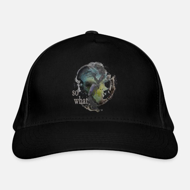 so what Organic Baseball Cap