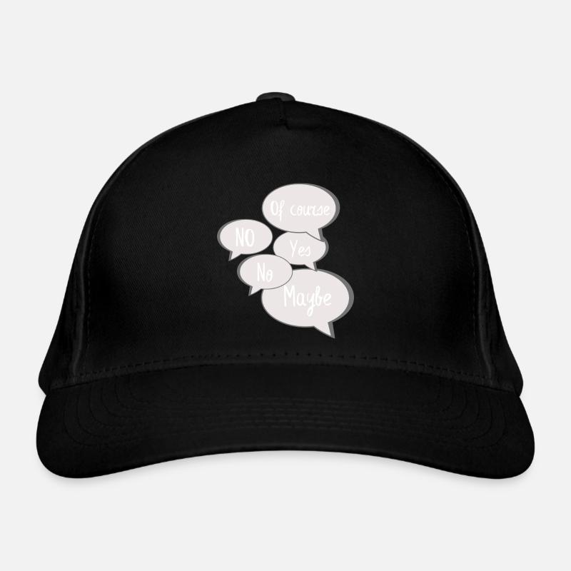 No Yes Maybe Of Course Statement Antworten grau Bio-Baseballkappe