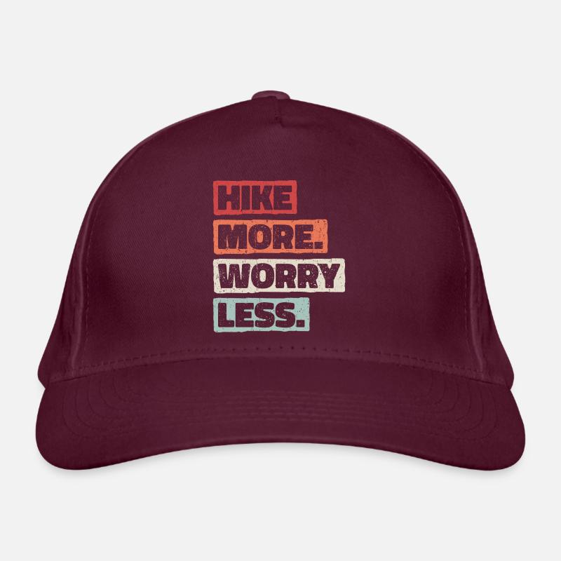 Hike More Worry Less. Hike Hiking Design Organic Baseball Cap
