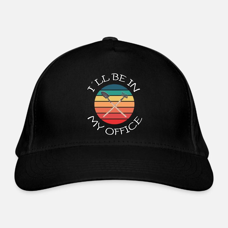 JARDINAGE I Je serai dans mon bureau Casquette classique bio