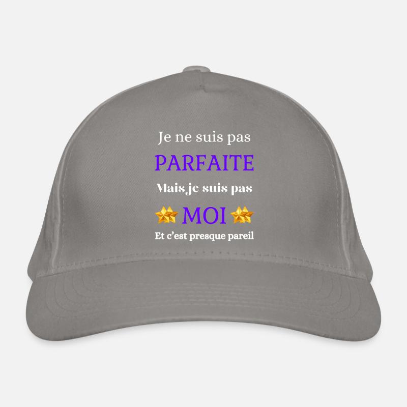 Pas parfaite mais moi Casquette classique bio