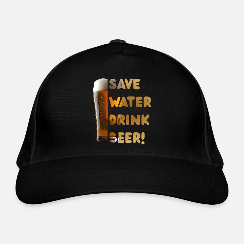 Save Water, Drink Beer – Lustiger Bier-Spruch Bio-Baseballkappe