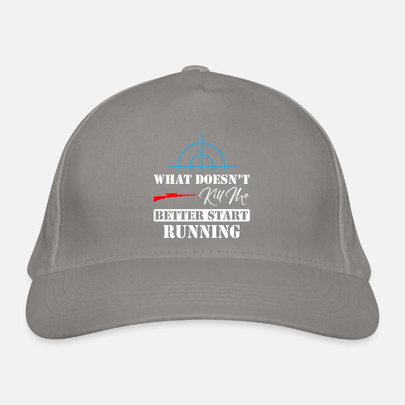 What Doesn't Kill Me Better Start Running Sniper Organic Baseball Cap