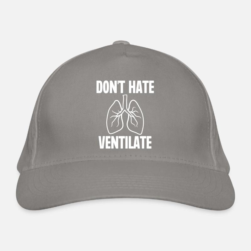 Don't Hate Ventilate Organic Baseball Cap