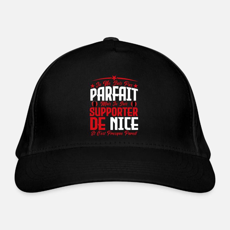 je ne suis pas parfait, supporteur de Nice . Casquette classique bio