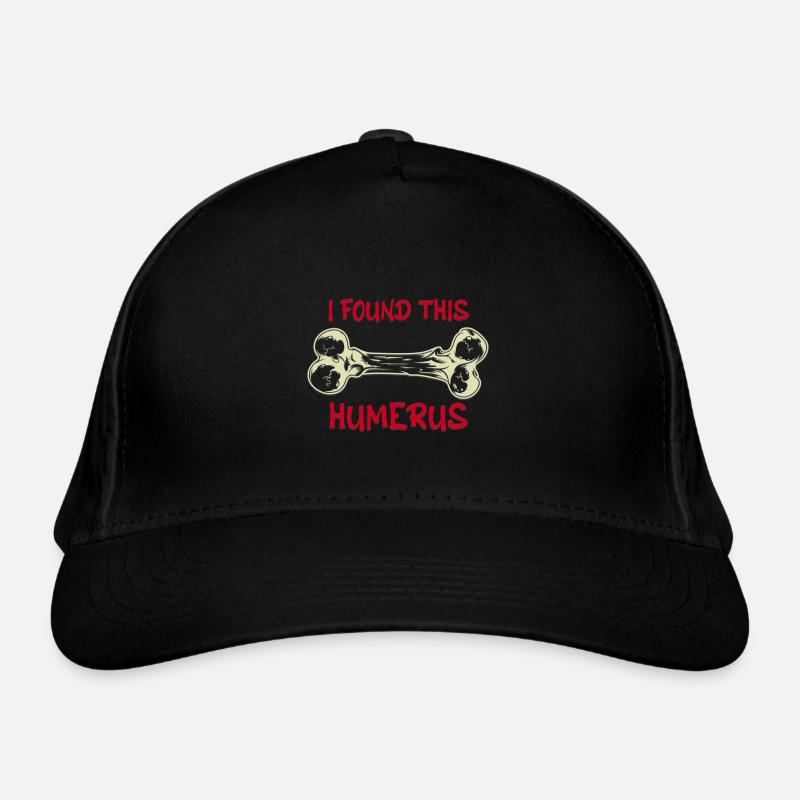 Find This Rather Humerus Organic Baseball Cap