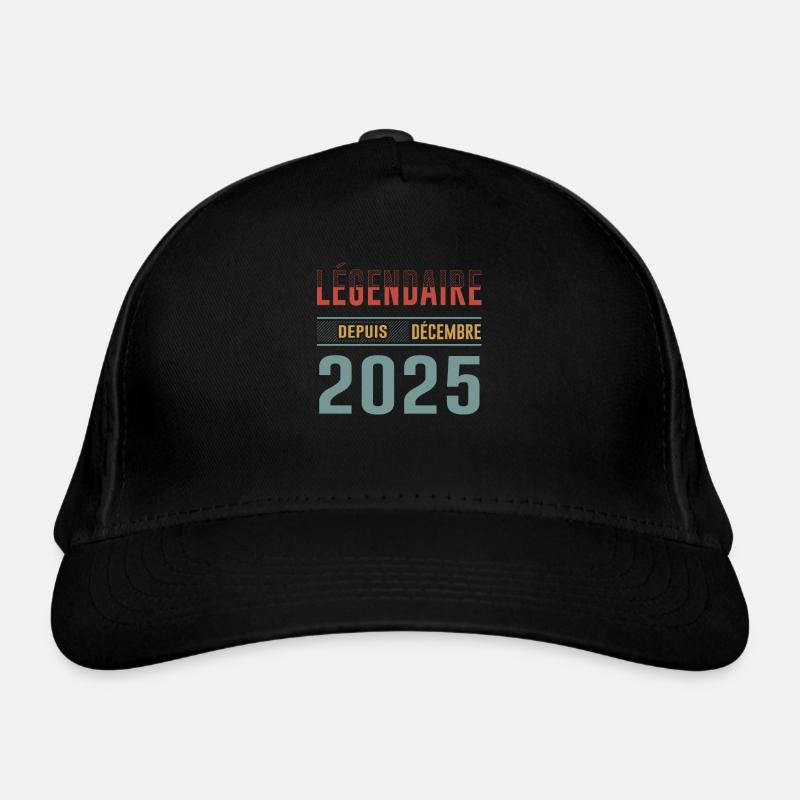 Légendaire Depuis Décembre 2025 Anniversaire Casquette classique bio