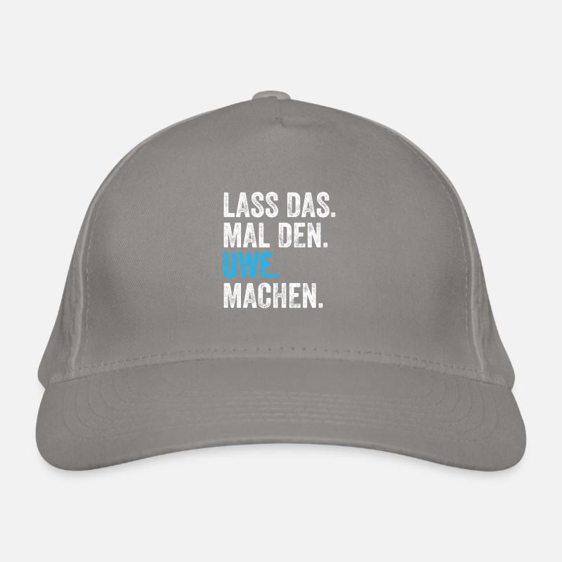 Lass das mal den Uwe machen Name Bio-Baseballkappe