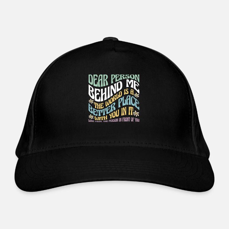 Chère personne derrière moi Citation de motivation - Casquette classique bio - noir