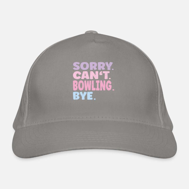 Sorry Can't Bowling Bye Funny Bowling Bio-Baseballkappe