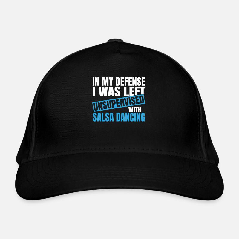In My Defense I Was Left Unsupervised Salsa Organic Baseball Cap