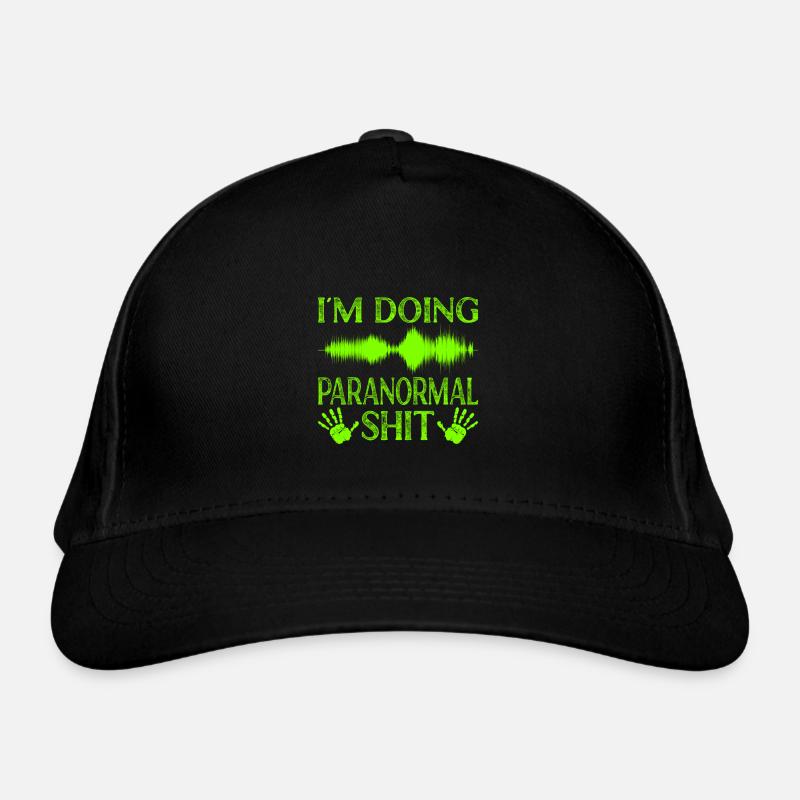 Paranormal Ghost Hunter Je fais de la merde paranormale Casquette classique bio