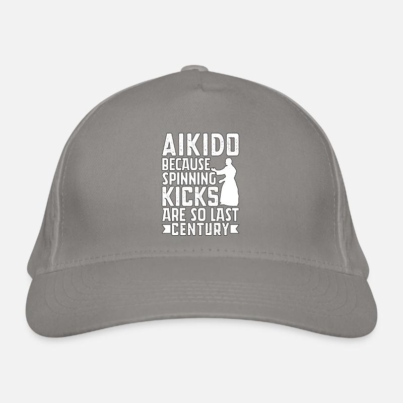 Aïkido parce que les coups de pied sont tellement du siècle dernier Casquette classique bio