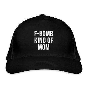 F Bomb Kind of Mom - Organic Baseball Cap - black - Front