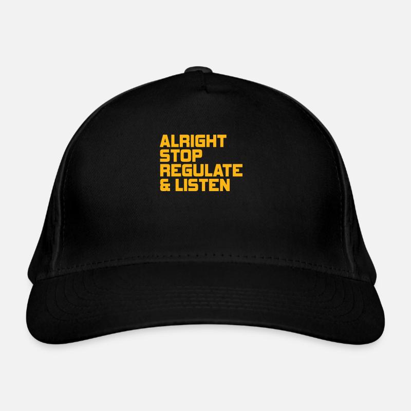 Arrêtez de réguler et d’écouter Enseignant Casquette classique bio