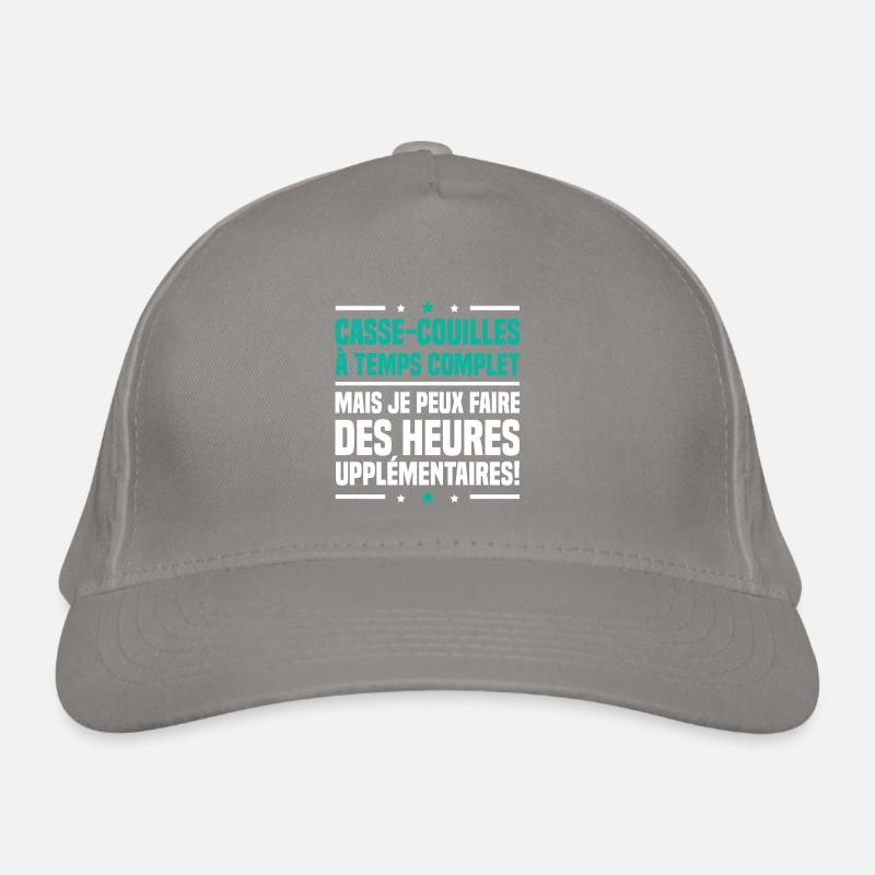 Casse couilles à temps complet Casquette classique bio