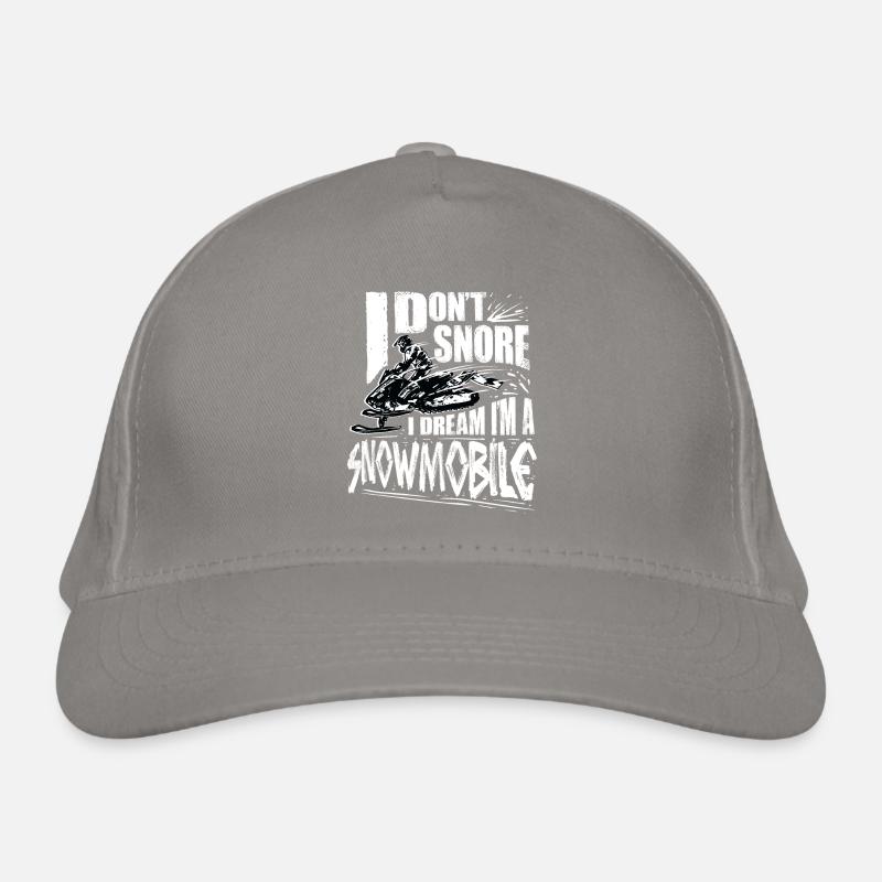 I Don’t Snore I Dream I’m A Snowmobile Casquette classique bio