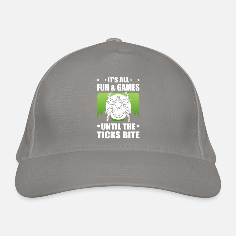 It's all Fun and Games until the Ticks bite Bio-Baseballkappe