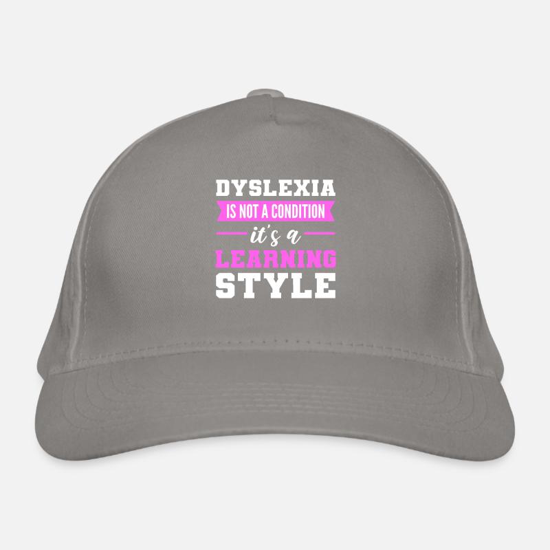 Dyslexia Is A Learning Style Dyslexia Awareness Organic Baseball Cap