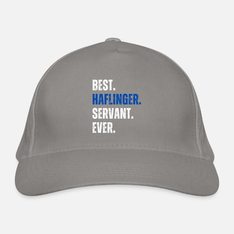 ! Best Haflinger Servant Ever Schriftzug Bio-Baseballkappe