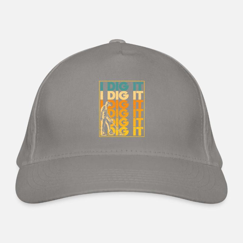 I Dig It Metal Detection Hunter Dectorist Geocache Casquette classique bio
