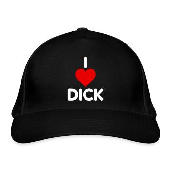 Funny Rude I Love Dick - Organic Baseball Cap - black - Front