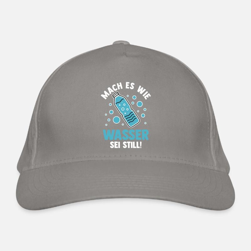 Mach es wie Wasser sei Still Bio-Baseballkappe