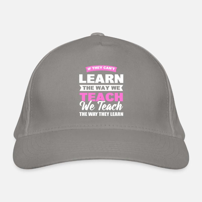 S’ils ne peuvent pas apprendre comme nous le pouvons Casquette classique bio