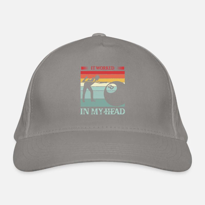 It Worked In My Head Billard Pool Billiard Player Organic Baseball Cap