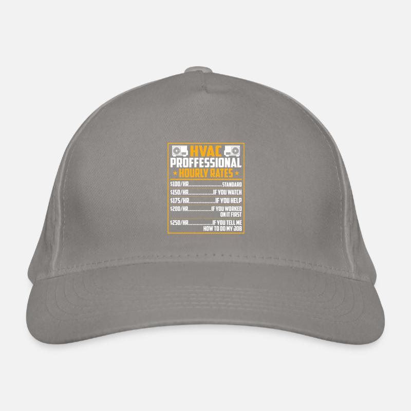 HVAC Proffessional Hourly Rate ...... Installer Te Organic Baseball Cap
