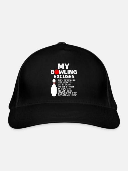 Funny Bowling Excuses For Bowler - Organic Baseball Cap - black - Front
