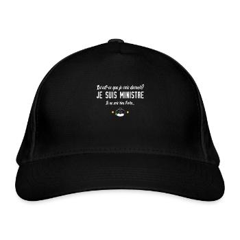 Je suis ministre je ne sais rien faire ! - Casquette classique bio - noir - Devant