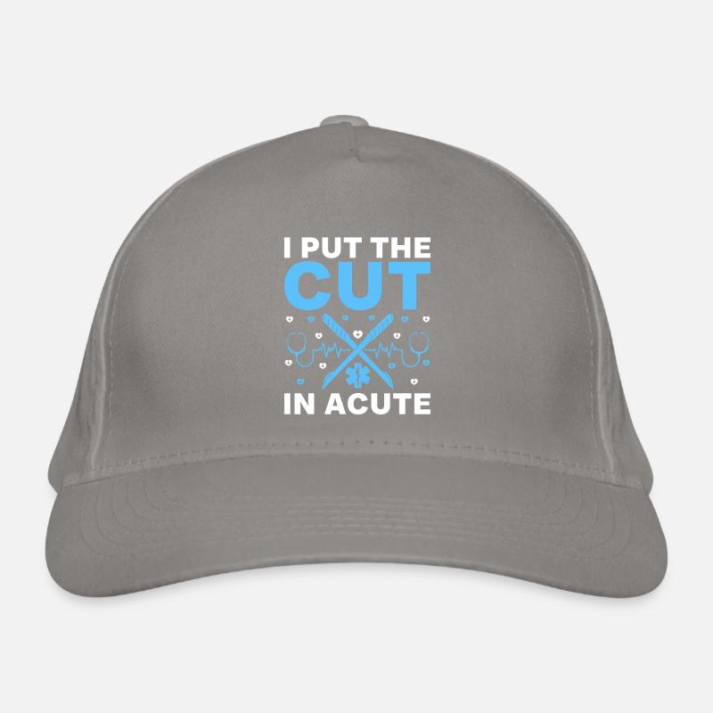 J’ai mis la coupe dans Chirurgie chirurgicale aiguë Su Casquette classique bio
