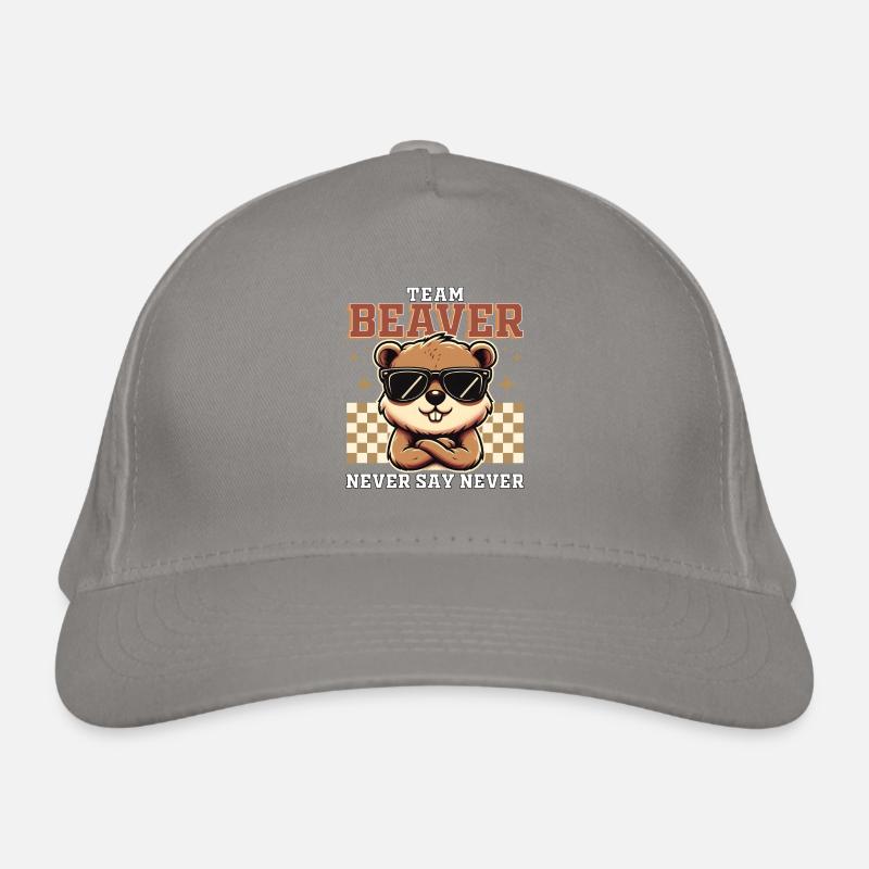 TEAM BEAVER - NEVER SAY NEVER Organic Baseball Cap