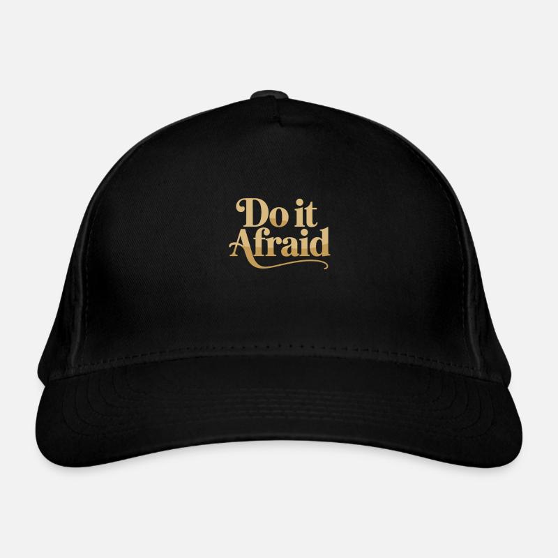 Do It Afraid Courage Development Motivation Organic Baseball Cap