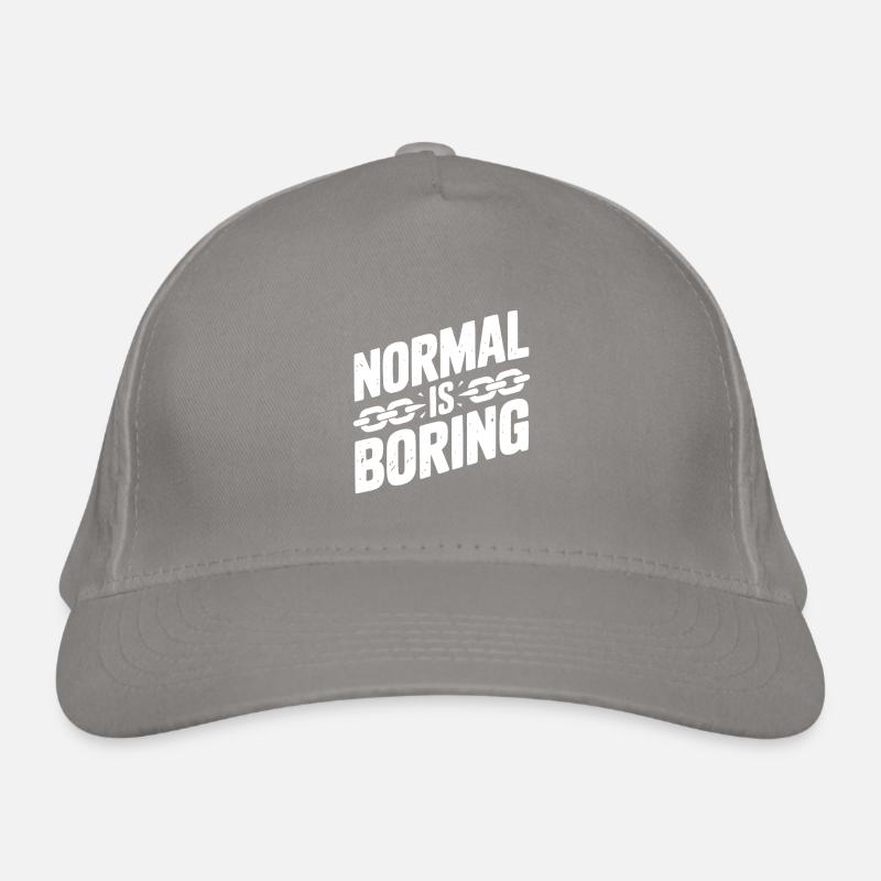 Normal is Boring Organic Baseball Cap