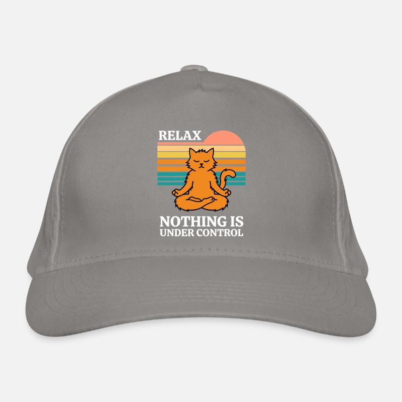 Relax Nothing is under control Cat Meditation Organic Baseball Cap