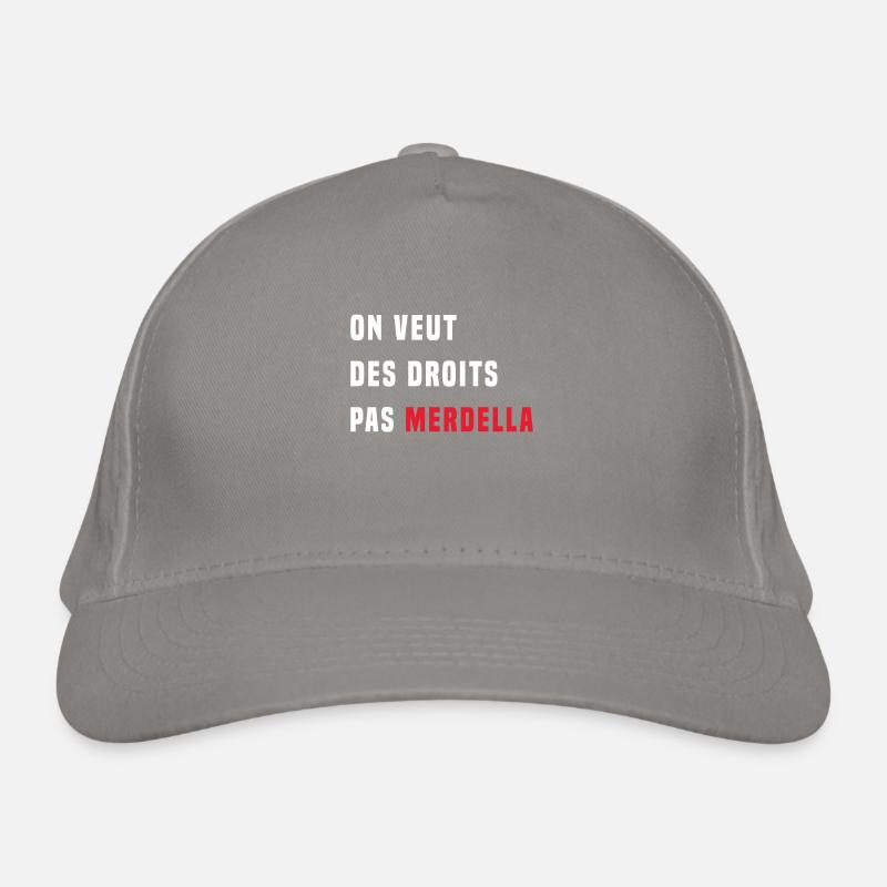 on veut des droits pas merdella Casquette classique bio