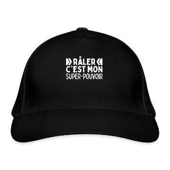 Râler C'est Mon Super Pouvoir Drôle Raleur Raleuse - Casquette classique bio - noir - Devant