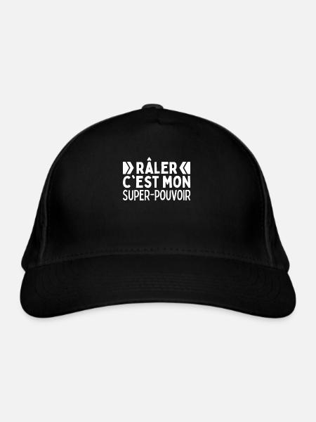 Râler C'est Mon Super Pouvoir Drôle Raleur Raleuse - Casquette classique bio - noir - Devant