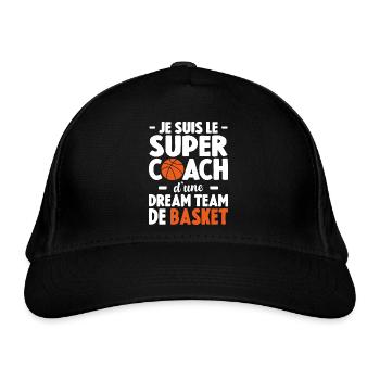 Je Suis Le Super Coach D'une Dream Team De Basket - Casquette classique bio - noir - Devant