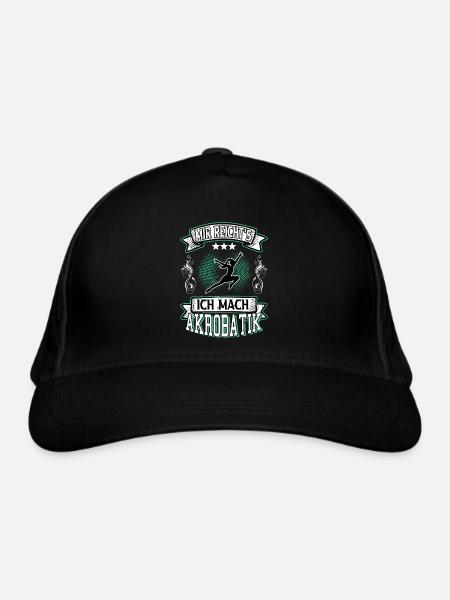 Akrobatik Akrobat Sportakrobatik Turnen Spruch - Bio-Baseballkappe - Schwarz - Vorne