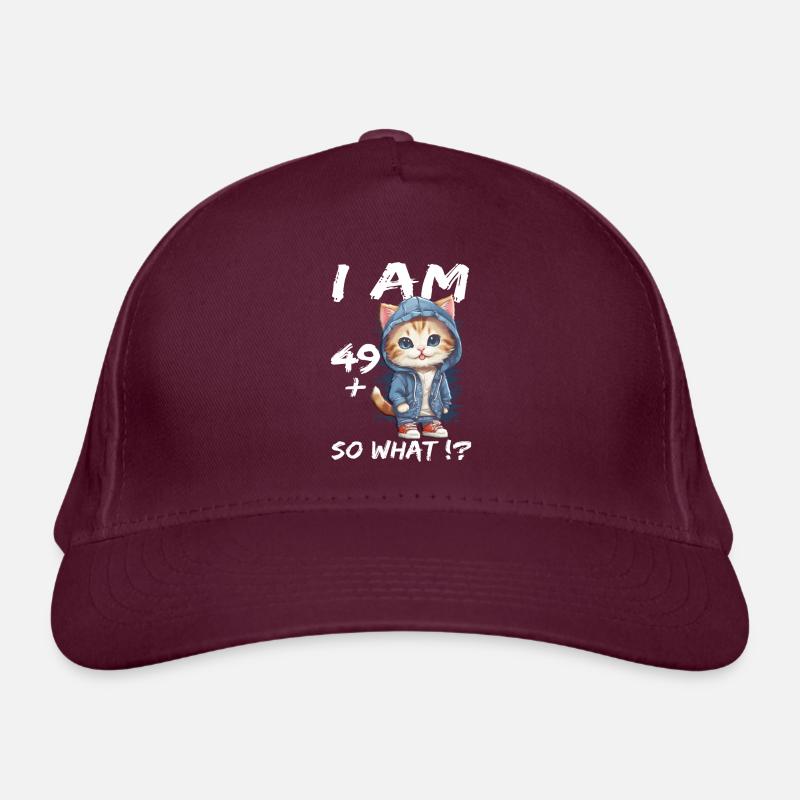 I am 49+ So What Bio-Baseballkappe