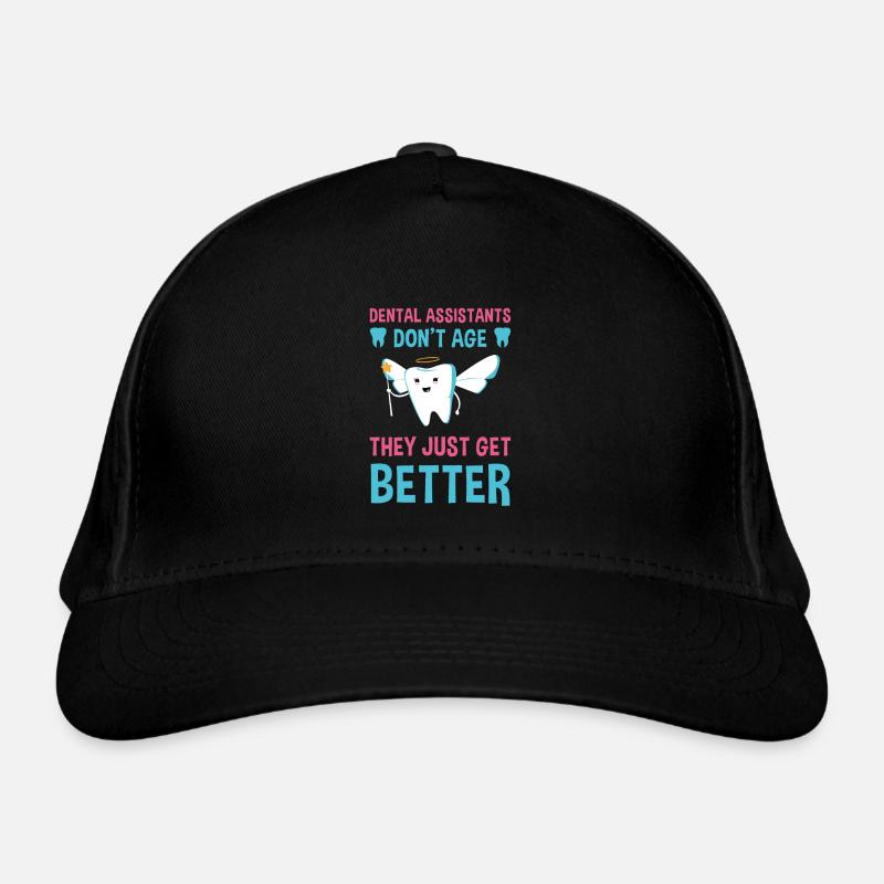 Hygienist They Just Get Better Dental Assistant Bio-Baseballkappe