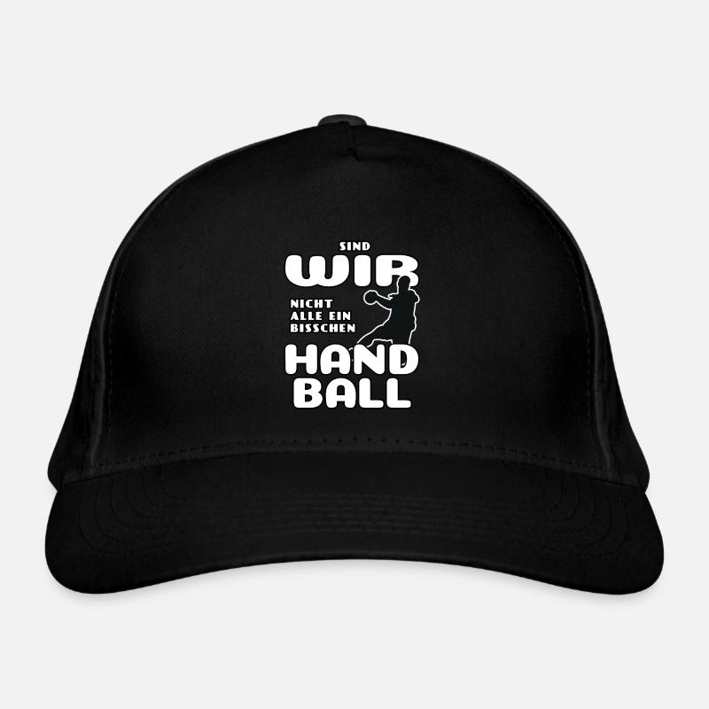 Sind wir nicht alle ein bisschen Handball Bio-Baseballkappe