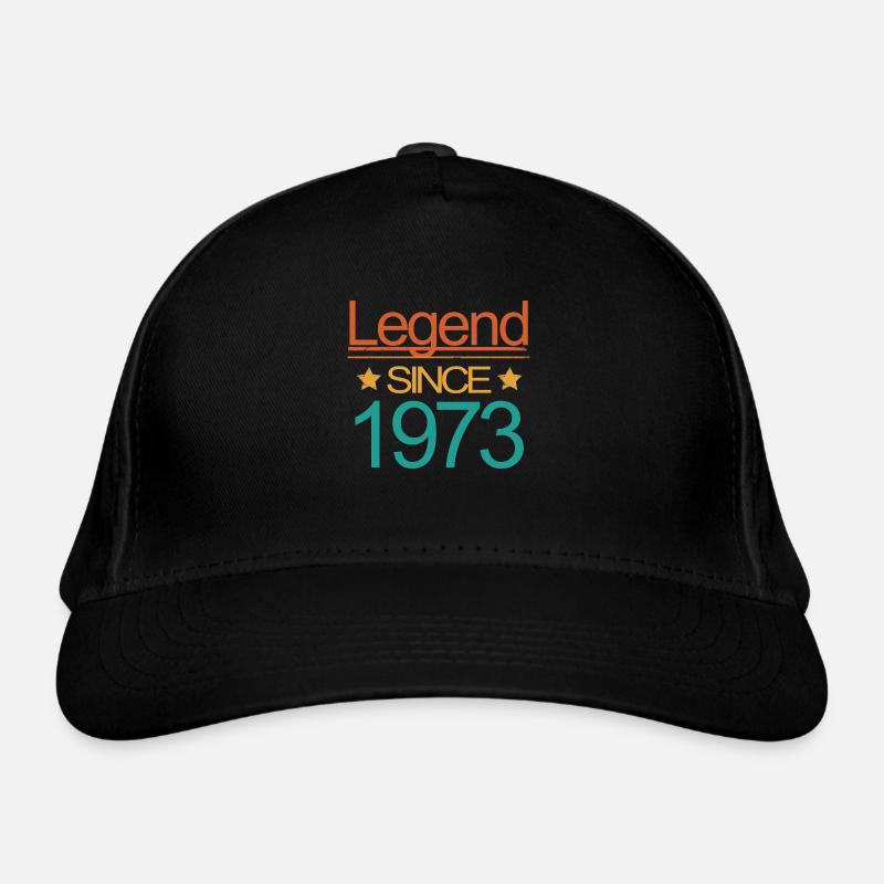 Birthday Gift Idea - Legend Since 1973 Organic Baseball Cap