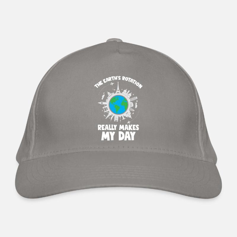 The Earth s rotation makes my day Organic Baseball Cap
