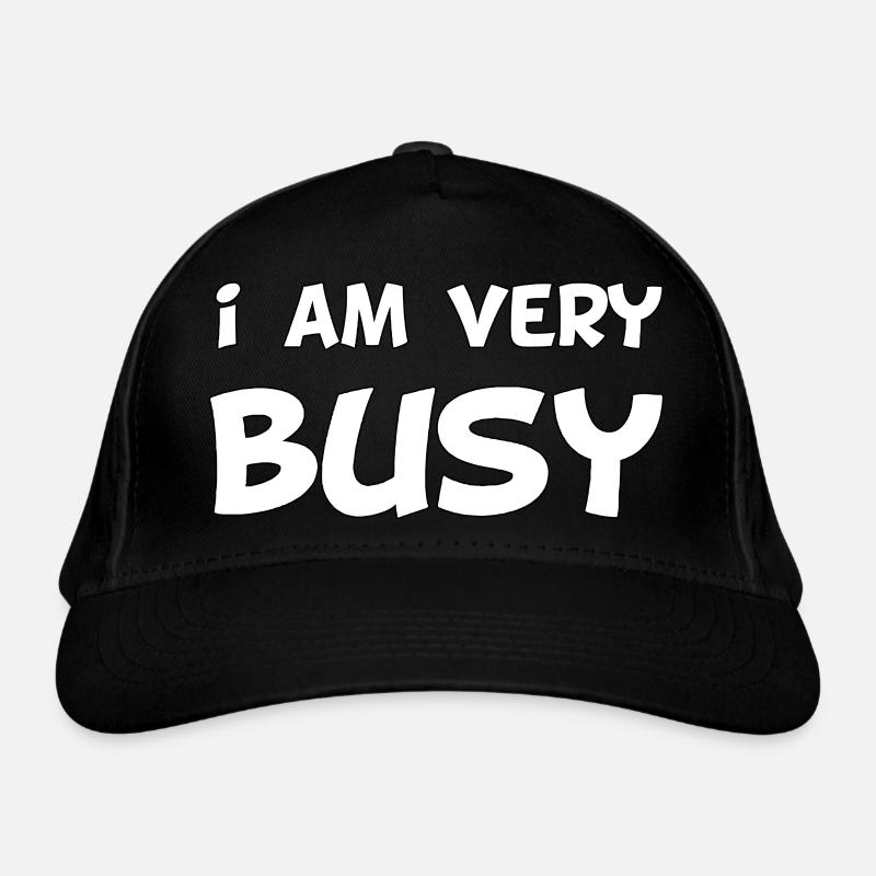 Ich bin sehr beschäftigt Bio-Baseballkappe