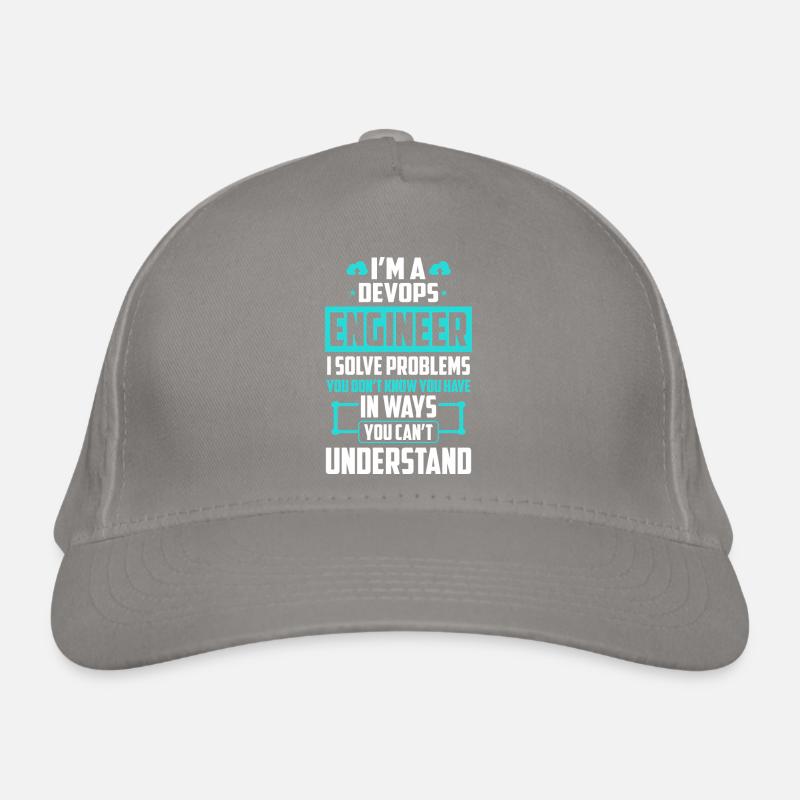 DevOps Engineer I Solve Problems You Cant Organic Baseball Cap