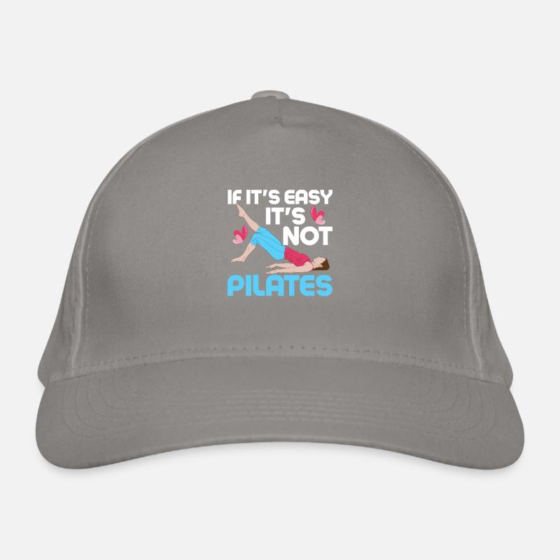 Si c’est facile, ce n’est pas de l’exercice de fitness Pilates Casquette classique bio